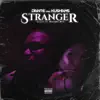 Stranger (feat. Kushams) - Single album lyrics, reviews, download