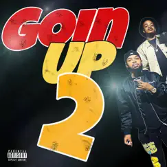 Goin up 2 (feat. Los) - Single by Big Ochi album reviews, ratings, credits