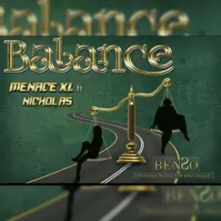Balance (Benzo) [feat. Nicholas] - Single by Menace XL album reviews, ratings, credits