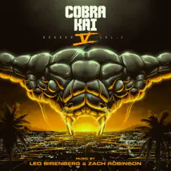 Cobra Kai: Season 5, Vol 2 (Soundtrack from the Netflix Original Series) by Leo Birenberg & Zach Robinson album reviews, ratings, credits