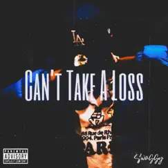 Can't Take a Loss - Single by Swaggy Jo album reviews, ratings, credits