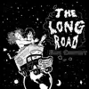 The Long Road (feat. TD BNK$) - Single album lyrics, reviews, download