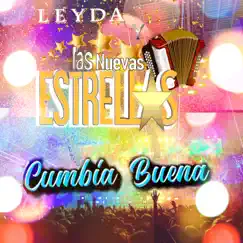 Cumbia Buena - Single by Leyda y las Nuevas Estrellas album reviews, ratings, credits