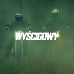 Wyścigowy (feat. Bart Czubala & Szer-Szeń) Song Lyrics