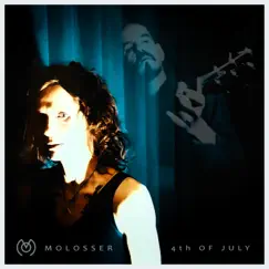 4th of July - Single by Molosser album reviews, ratings, credits