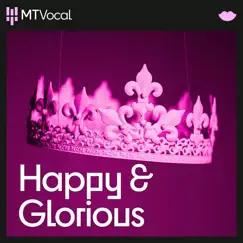 Happy & Glorious (feat. MediaTracks) by London Voices album reviews, ratings, credits