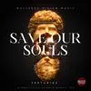 Save Our Souls (feat. Slick Alaniz, Black Ic3 & KingX) - Single album lyrics, reviews, download