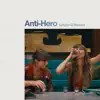 Anti-Hero (Jayda G Remix) - Single album lyrics, reviews, download
