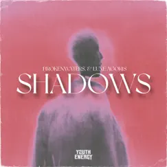 Shadows - Single by Brokenwaters. & Luxe Agoris album reviews, ratings, credits