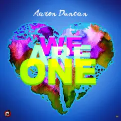 We Are One - Single by Aaron Duncan album reviews, ratings, credits