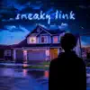 Sneaky Link - Single album lyrics, reviews, download
