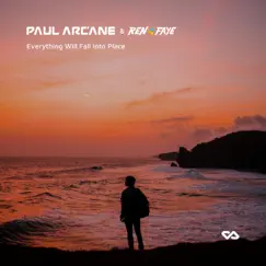 Everything Will Fall Into Place - Single by Paul Arcane & Ren Faye album reviews, ratings, credits