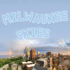 Milwaukee Skies (feat. Clay Underwood) - Single by Brendan Moriak album reviews, ratings, credits