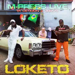 Loketo - Single by M-Press Live, Ya Cetidon & Jeekay album reviews, ratings, credits