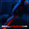 Let Me Feel You (feat. Junior Paes) - Single album lyrics, reviews, download