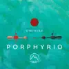 Porphyrio - Single album lyrics, reviews, download