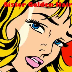 Sister Golden Hair Song Lyrics