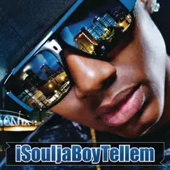 ISouljaBoyTellem by Soulja Boy Tell 'Em album reviews, ratings, credits