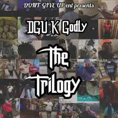 The Trilogy - Single by DGU K Godly album reviews, ratings, credits