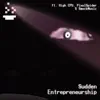 Sudden Entrepreneurship (feat. High CPU, PixelSpider & SmeckMusic) song lyrics