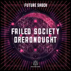 Failed Society / Dreadnought - Single by Future Shock album reviews, ratings, credits