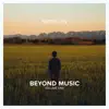 Beyond Music, Vol. 1 - Same Sky album lyrics, reviews, download