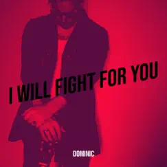 I Will Fight for You Song Lyrics
