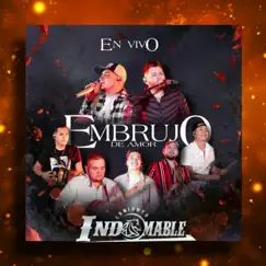 Embrujo De Amor (En Vivo) - Single by Conjunto Indomable album reviews, ratings, credits