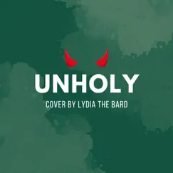 Unholy - Single by Lydia the Bard album reviews, ratings, credits