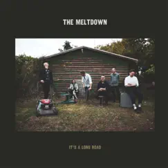 It's A Long Road by The Meltdown album reviews, ratings, credits