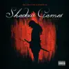 Shadow Games 2 album lyrics, reviews, download