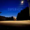 Superior album lyrics, reviews, download