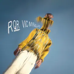 RQR - Single by Vic Mirallas album reviews, ratings, credits