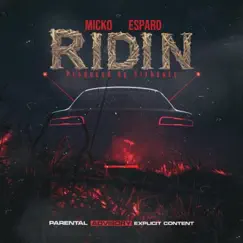 RIDIN (feat. ESPARO) Song Lyrics