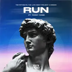 Run (feat. Tommy Rage) - Single by The FifthGuys, The Late Night Project & Krmoni album reviews, ratings, credits
