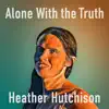 Alone with the Truth - Single album lyrics, reviews, download