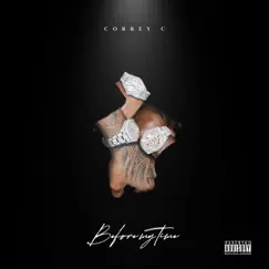 Before My Time by Correy C album reviews, ratings, credits