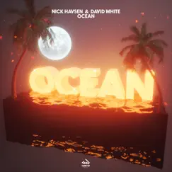 Ocean - Single by Nick Havsen & David White album reviews, ratings, credits