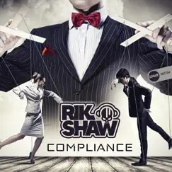 Compliance - Single by Rik Shaw album reviews, ratings, credits