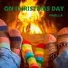 On Christmas Day - Single album lyrics, reviews, download