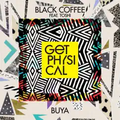 Buya (feat. Toshi) by Black Coffee album reviews, ratings, credits