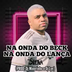 Na Onda do Beck, na Onda do Lança Song Lyrics