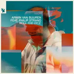 Roll the Dice (feat. Philip Strand) - Single by Armin van Buuren album reviews, ratings, credits
