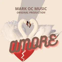 Amore - Single by Mark OC Music album reviews, ratings, credits