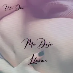 Me Deje Llevar - Single by Vtr one album reviews, ratings, credits