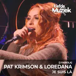 Je Suis La - Uit Liefde Voor Muziek - Single by Pat Krimson, Loredana & 2 Fabiola album reviews, ratings, credits