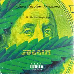 Juggin - Single by TB Slim Jones album reviews, ratings, credits