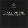 Call On Me (feat. Garrison Starr) - Single album lyrics, reviews, download