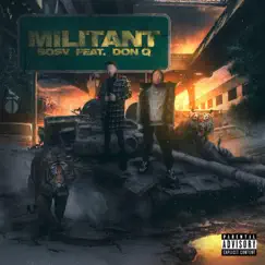 Militant (feat. Don Q) [Radio Edit] Song Lyrics