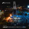 Live At Monumento Benito Juarez (Live) album lyrics, reviews, download